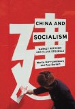 Image of China and Socialism: Market Reforms and Class Struggle